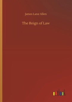 The Reign of Law - Allen, James Lane