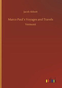 Marco Paul´s Voyages and Travels - Abbott, Jacob