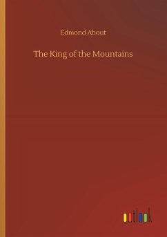 The King of the Mountains - About, Edmond