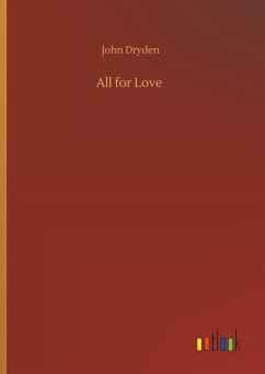 All for Love - Dryden, John