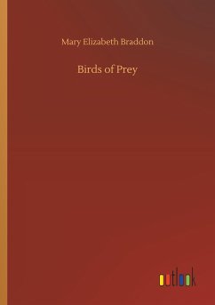 Birds of Prey - Braddon, Mary Elizabeth