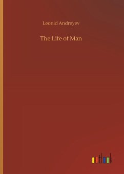 The Life of Man - Andreyev, Leonid