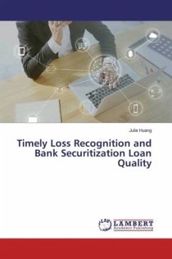 Timely Loss Recognition and Bank Securitization Loan Quality