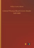 Colonel Thomas Blood Crown-Stealer 1618-1680