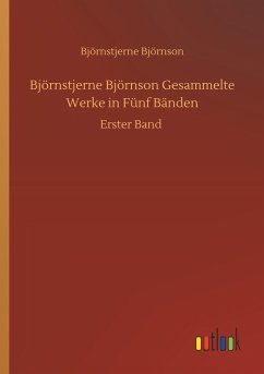 Björnstjerne Björnson Gesammelte Werke in Fünf Bänden - Björnson, Björnstjerne
