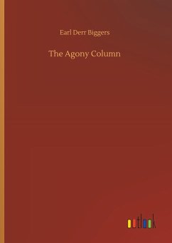 The Agony Column - Biggers, Earl Derr