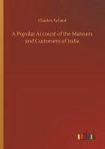A Popular Account of the Manners and Customers of India