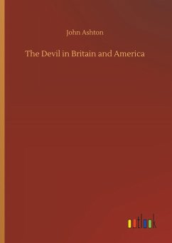 The Devil in Britain and America - Ashton, John