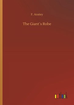 The Giant´s Robe - Anstey, F.