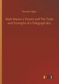 Mark Mason´s Victory and The Trials and Triumphs of a Telegraph Boy