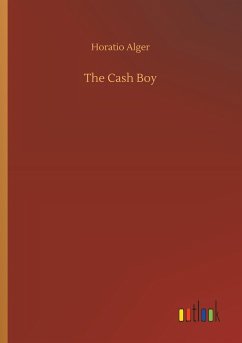 The Cash Boy - Alger, Horatio
