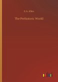 The Prehistoric World