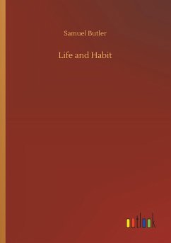 Life and Habit - Butler, Samuel