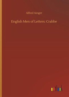 English Men of Letters: Crabbe - Ainger, Alfred