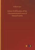 Indian Nullification of the Unconstitutional Laws of Massachusetts