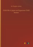 Child-life in Japan and Japanese Child Stories