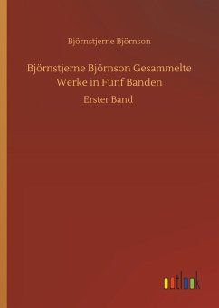 Björnstjerne Björnson Gesammelte Werke in Fünf Bänden - Björnson, Björnstjerne