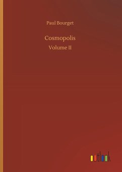 Cosmopolis - Bourget, Paul