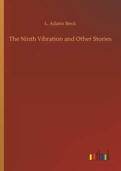 The Ninth Vibration and Other Stories - Beck, L. Adams