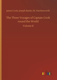 The Three Voyages of Captain Cook round the World - Cook, James