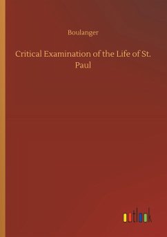 Critical Examination of the Life of St. Paul - Boulanger