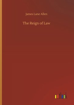 The Reign of Law - Allen, James Lane