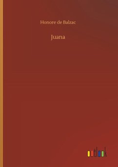 Juana - Balzac, Honoré de