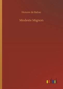 Modeste Mignon - Balzac, Honoré de
