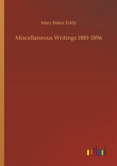 Miscellaneous Writings 1883-1896 - Eddy, Mary Baker