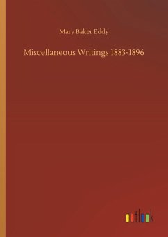 Miscellaneous Writings 1883-1896 - Eddy, Mary Baker