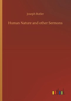 Human Nature and other Sermons - Butler, Joseph