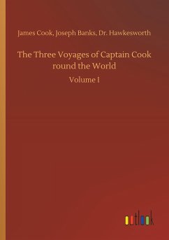 The Three Voyages of Captain Cook round the World - Cook, James