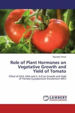 Role of Plant Hormones on Vegetative Growth and Yield of Tomato - Tomar, Saurabh