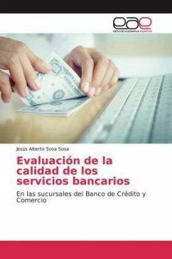 Evaluación de la calidad de los servicios bancarios