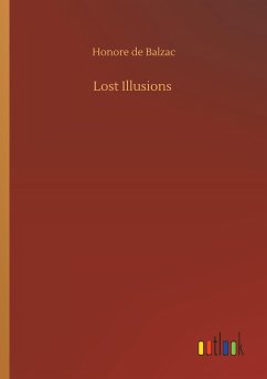 Lost Illusions - Balzac, Honoré de