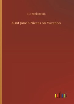 Cover Aunt Jane´s Nieces on Vacation
