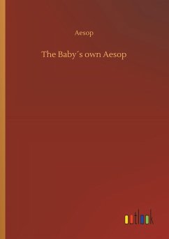 The Baby´s own Aesop - Aesop