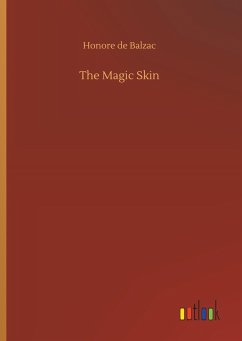 The Magic Skin - Balzac, Honoré de