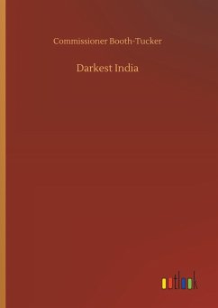 Darkest India - Booth-Tucker, Commissioner