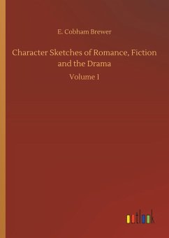 Cover Character Sketches of Romance, Fiction and the Drama