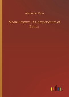 Cover Moral Science; A Compendium of Ethics