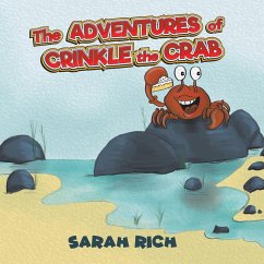 The Adventures of Crinkle the Crab - Rich, Sarah