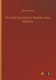 The Holy War Made by Shaddai upon Diabolus