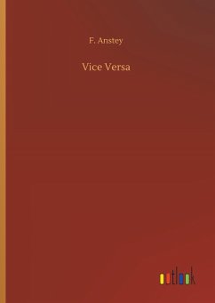Vice Versa - Anstey, F.