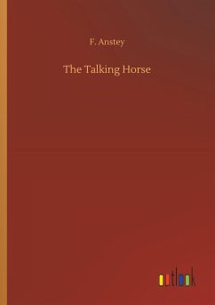 The Talking Horse - Anstey, F.