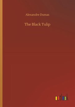 The Black Tulip - Dumas, Alexandre