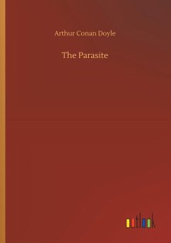 The Parasite - Doyle, Arthur Conan