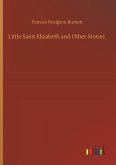 Little Saint Elizabeth and Other Stories