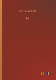 Kilo - Butler, Ellis Parker