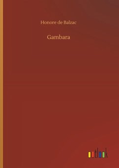 Gambara - Balzac, Honoré de